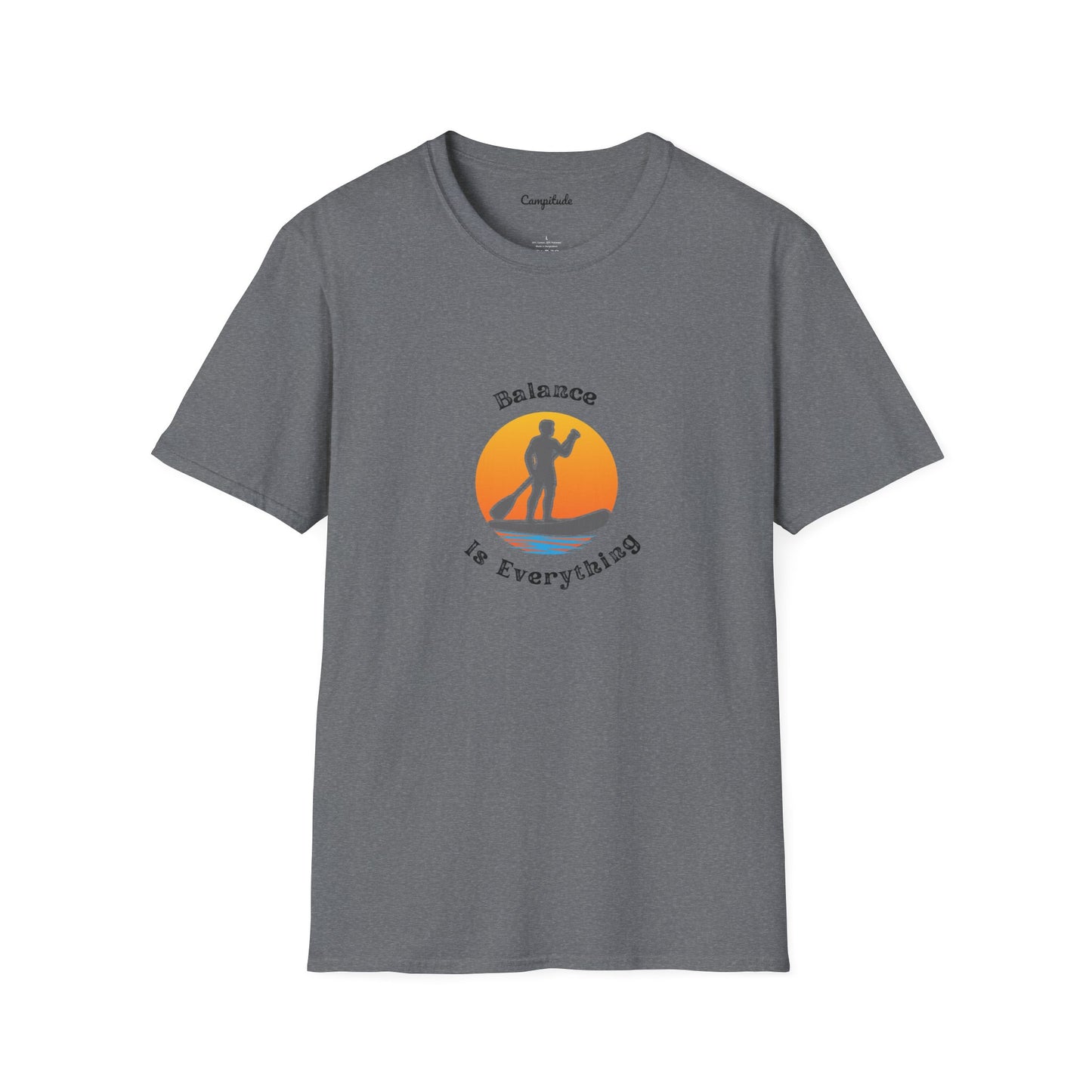Unisex T-Shirt - Balance Is Everything