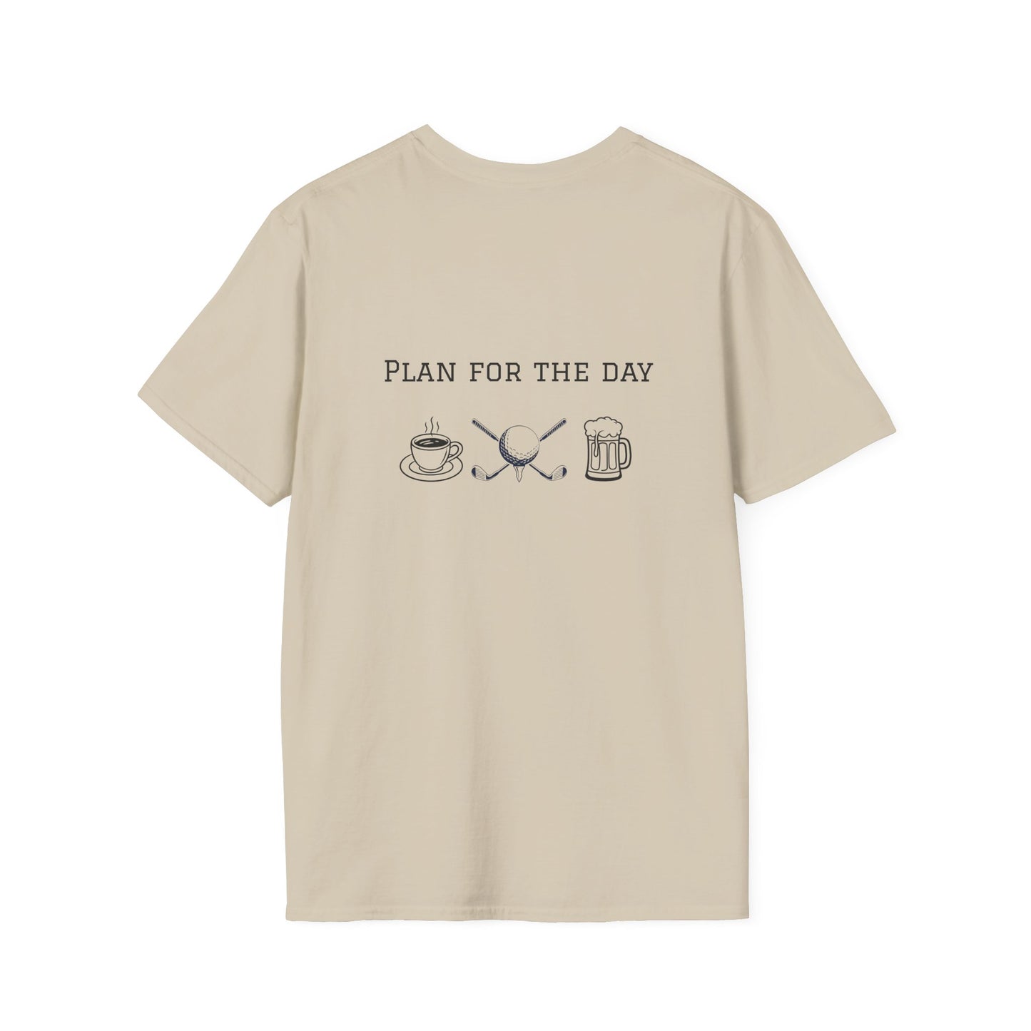 Unisex T-Shirt - Plan for the Day Golf & Beer (2-sided graphic)