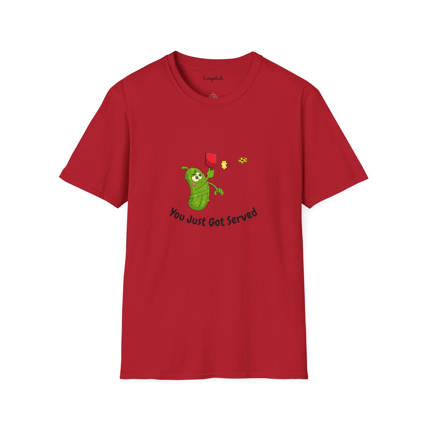 Unisex T-Shirt - You Just Got Served