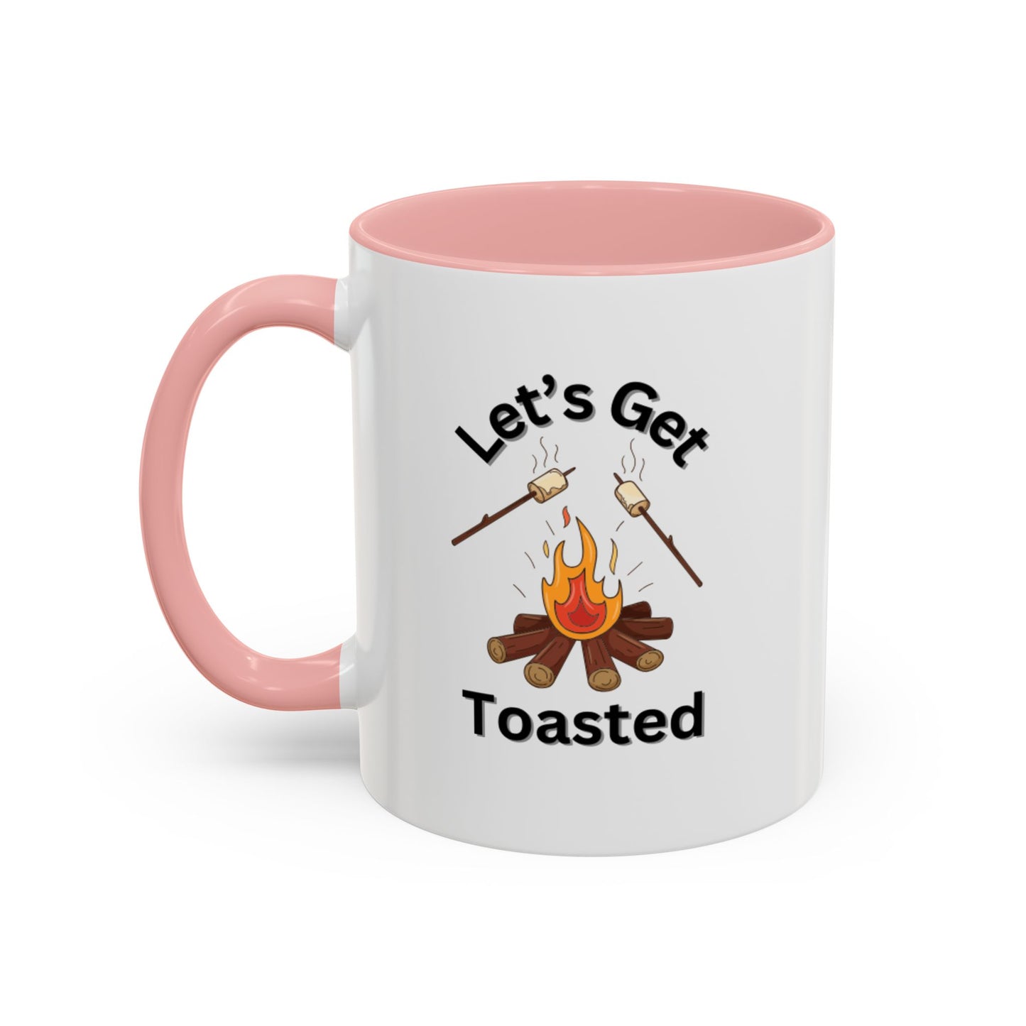 Ceramic Coffee Mug - Let's Get Toasted