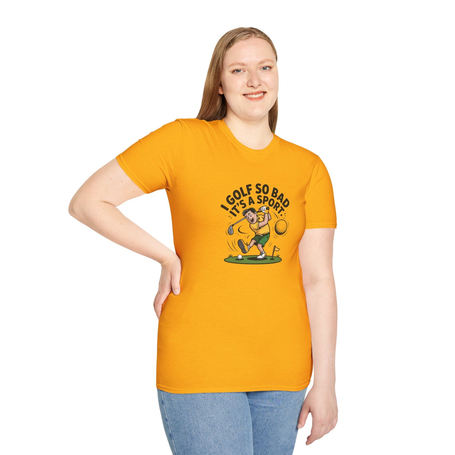 Unisex T-Shirt - I Golf So Bad It's a Sport