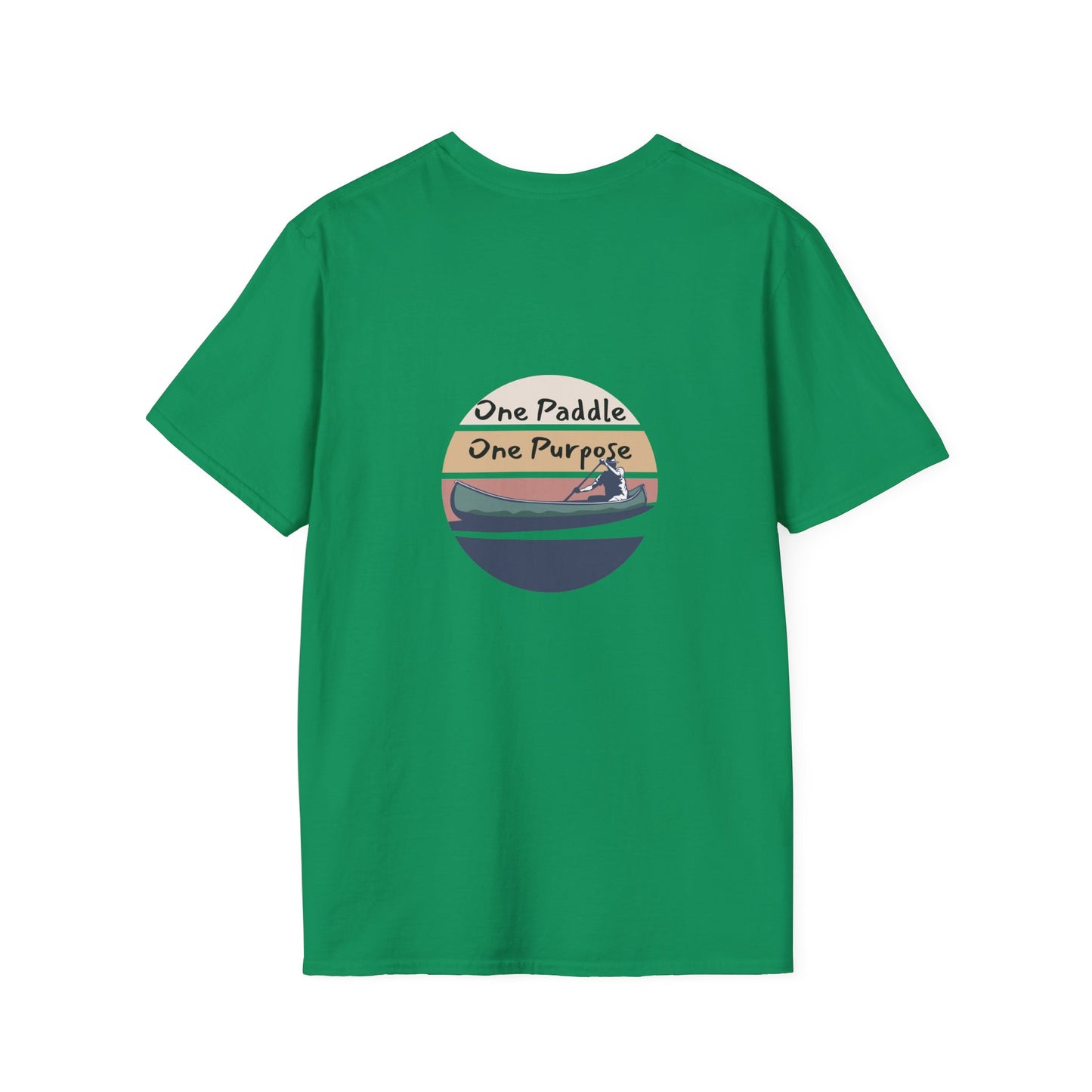 Unisex T-Shirt - One Paddle, One Purpose (2-sided graphic)