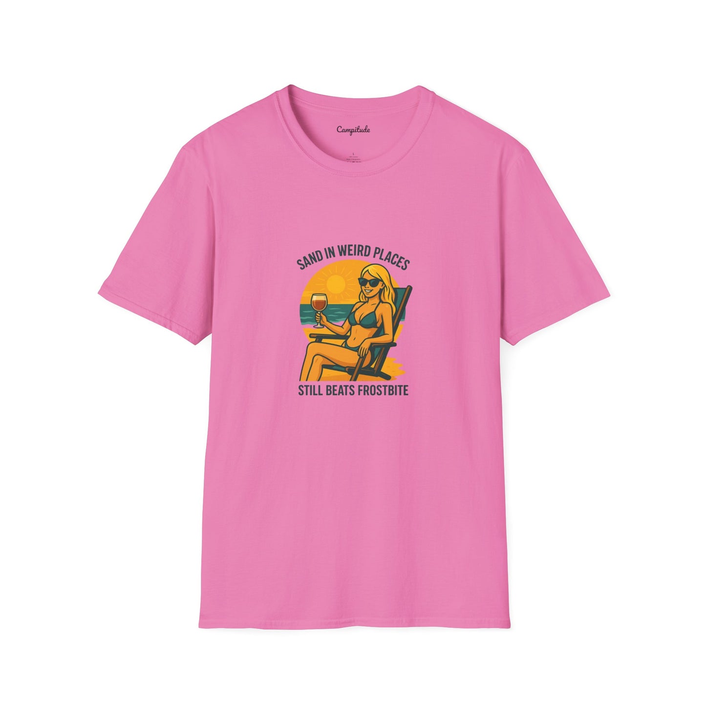 Unisex T-Shirt - Beach Vibe Sand in Weird Places, Still Beats Frostbite ( Younger Woman)