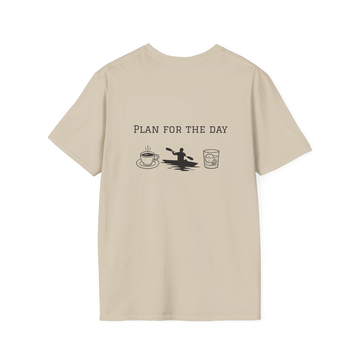 Unisex T-Shirt - Plan for the Day Kayaking & Bourbon (2-sided graphic)