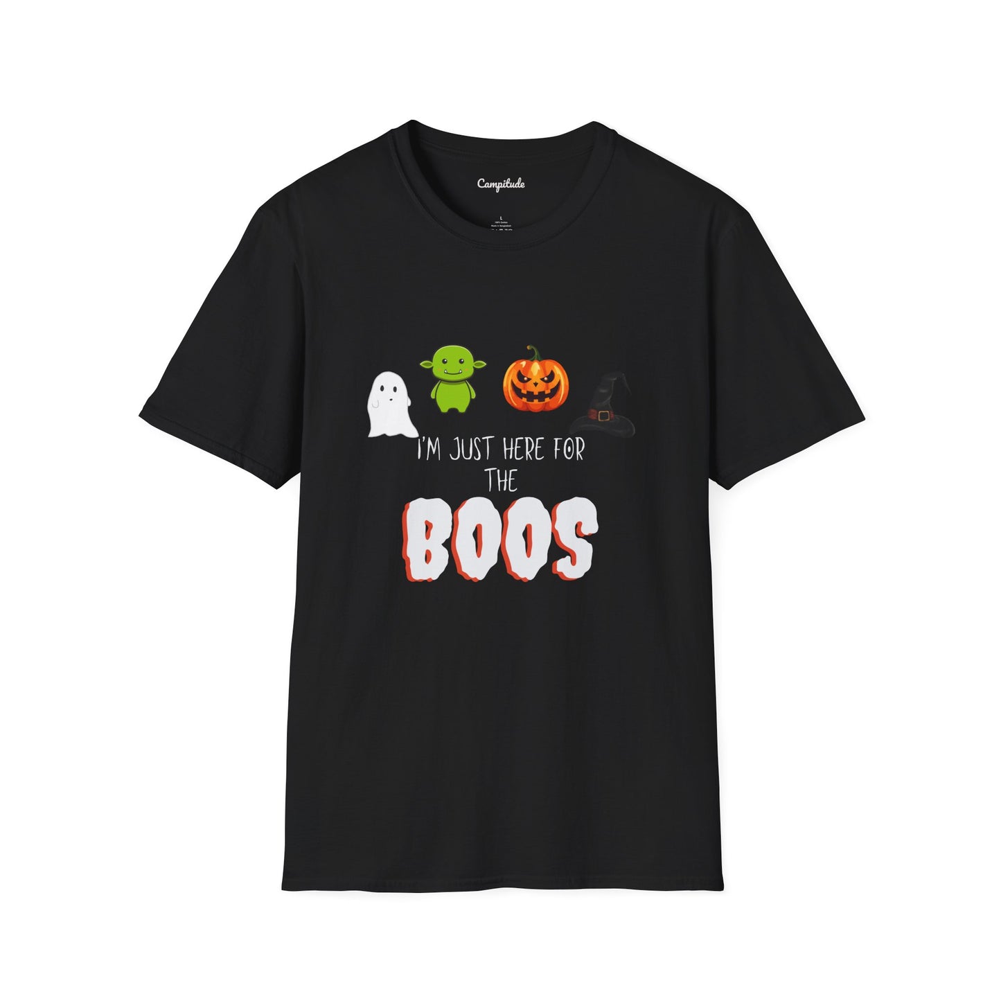 Unisex T-Shirt - I'm Just Here for the Boos