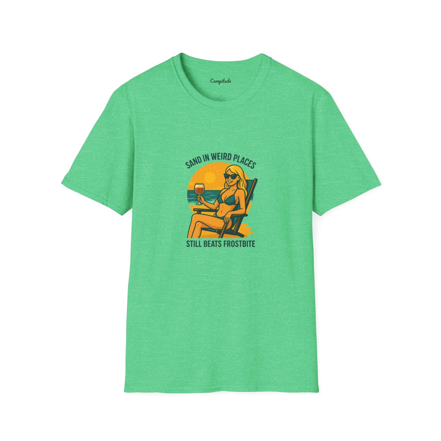 Unisex T-Shirt - Beach Vibe Sand in Weird Places, Still Beats Frostbite ( Younger Woman)
