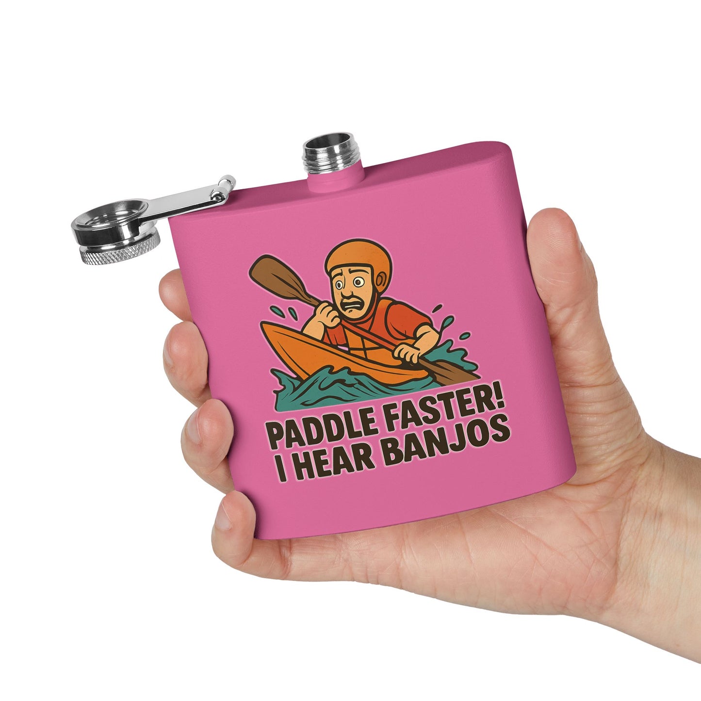 Kayaking Flask - Paddle Faster, I Hear Banjos Design