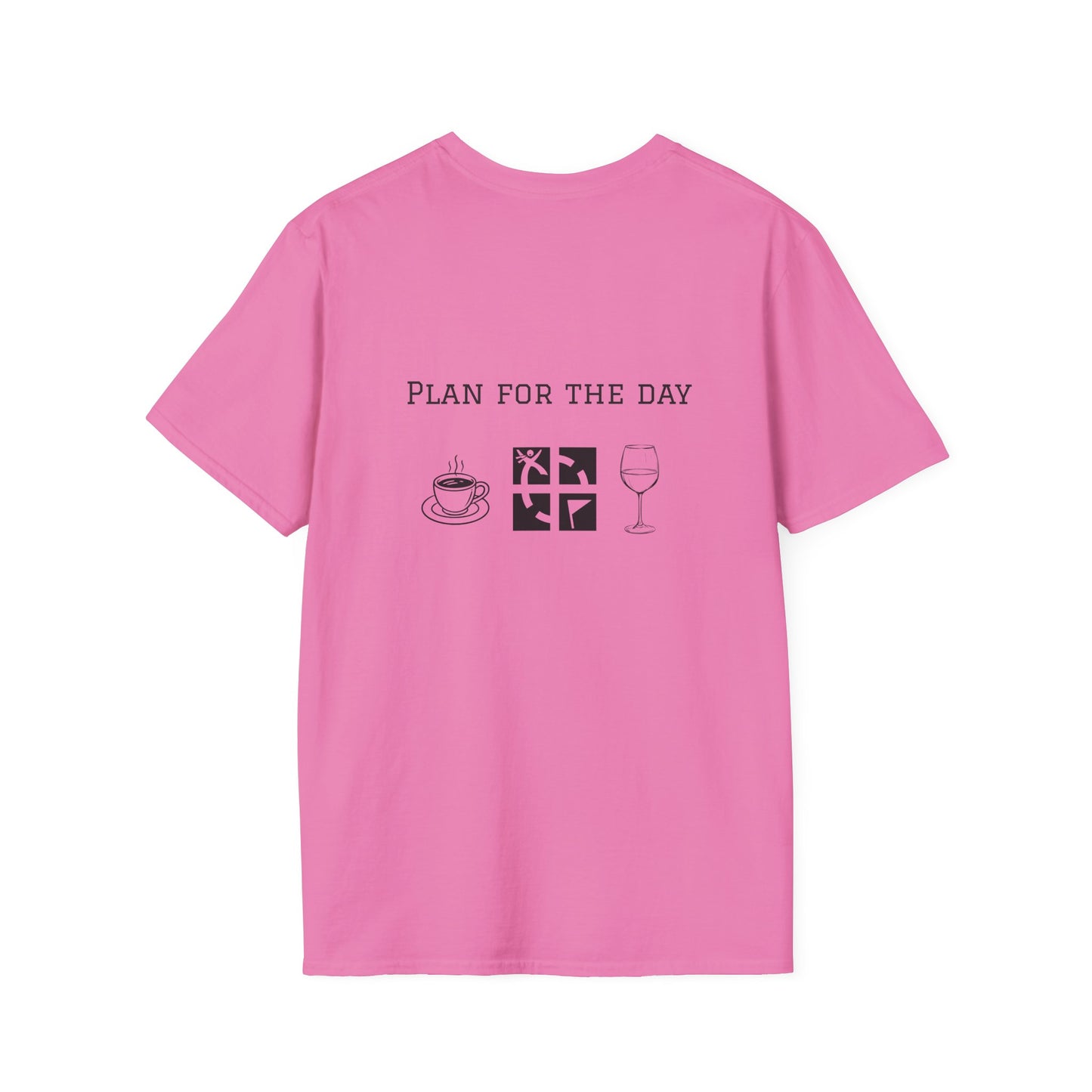 Unisex T-Shirt - Plan for the Day Geocache & Wine (2-sided graphic)