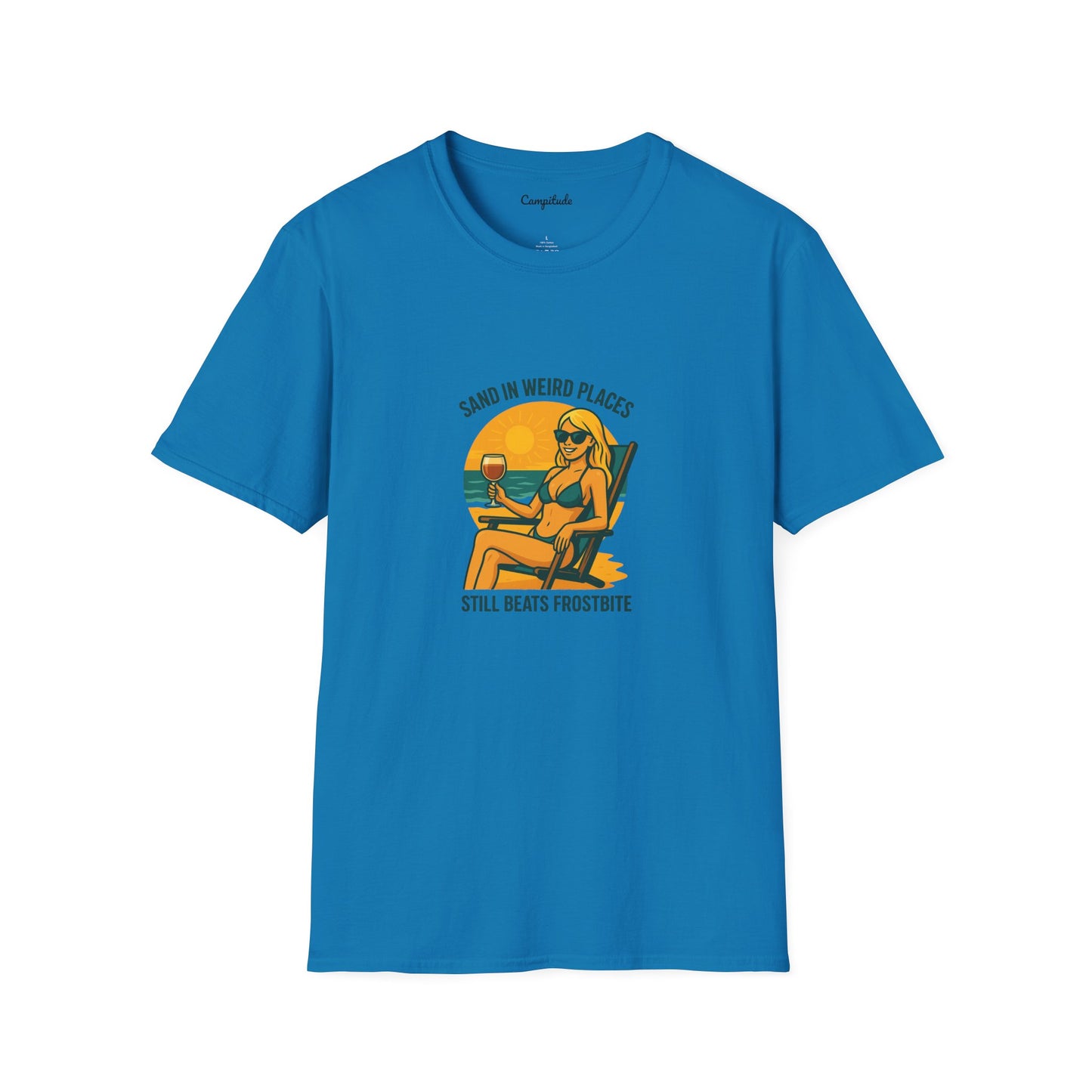 Unisex T-Shirt - Beach Vibe Sand in Weird Places, Still Beats Frostbite ( Younger Woman)