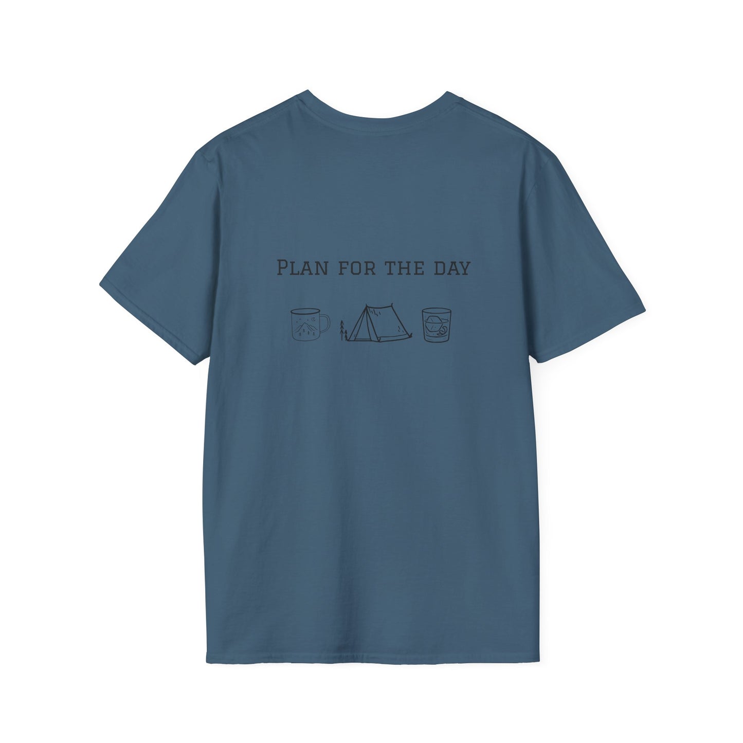 Unisex T-Shirt - Plan for the Day Camping & Bourbon (2-sided graphic)