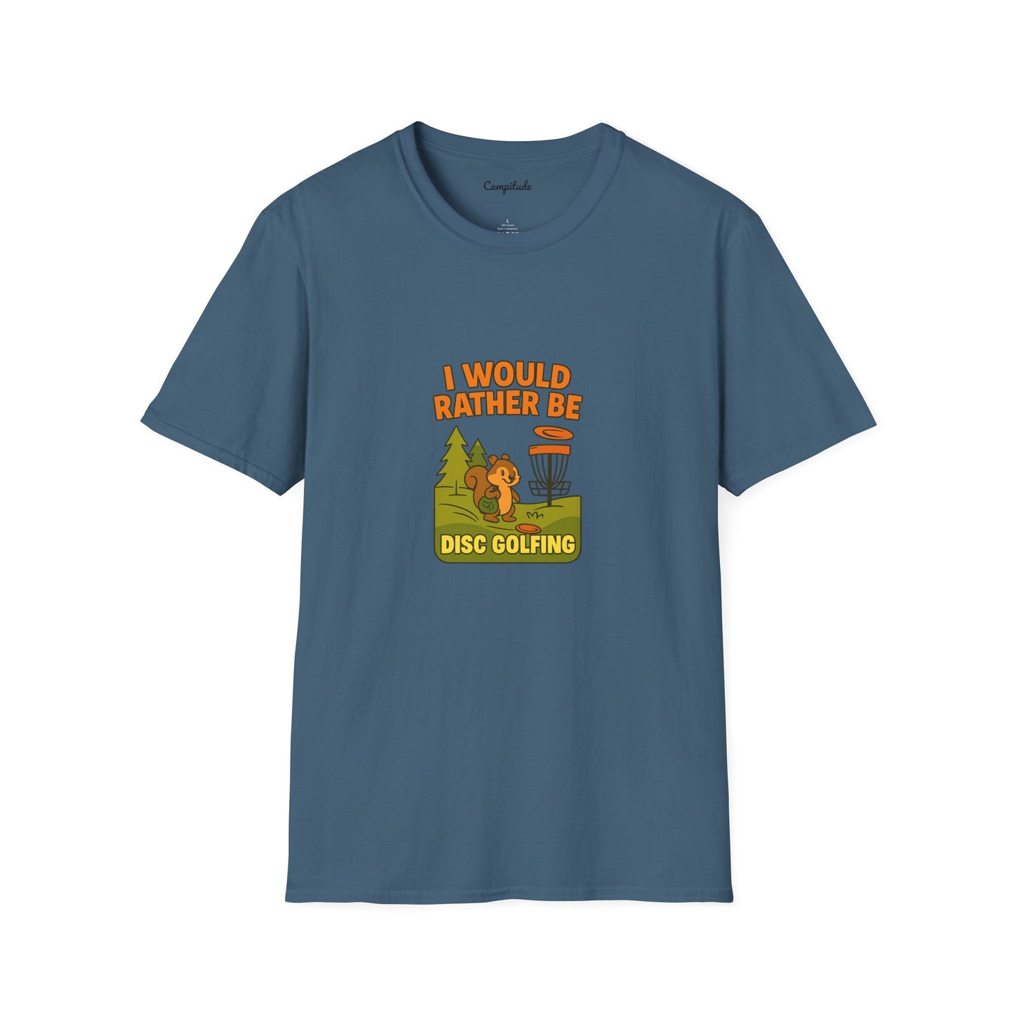 Unisex T-Shirt - I Would Rather Be Disc Golfing