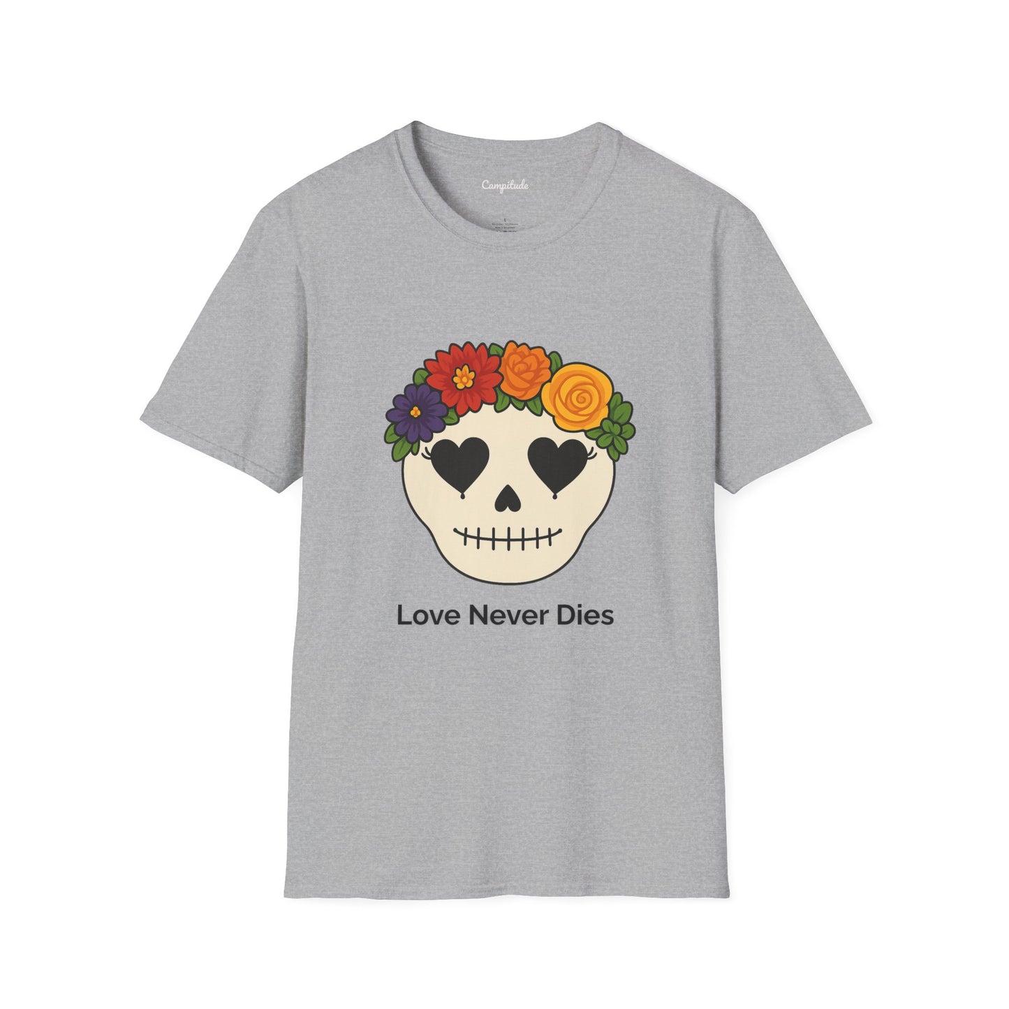 Unisex T-Shirt - Floral Skull Love Never Dies