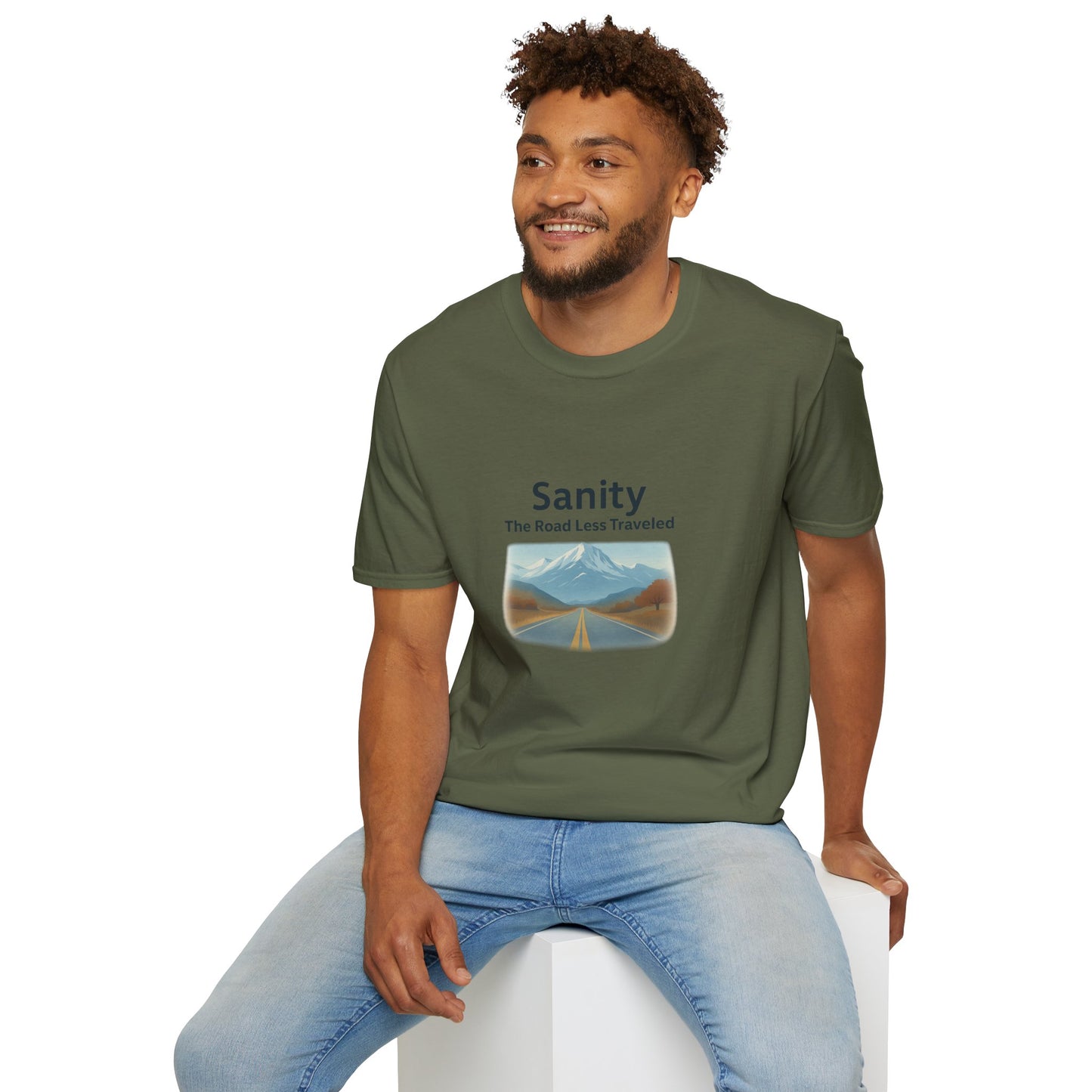 Unisex T-Shirt - Sanity, The Road Less Traveled