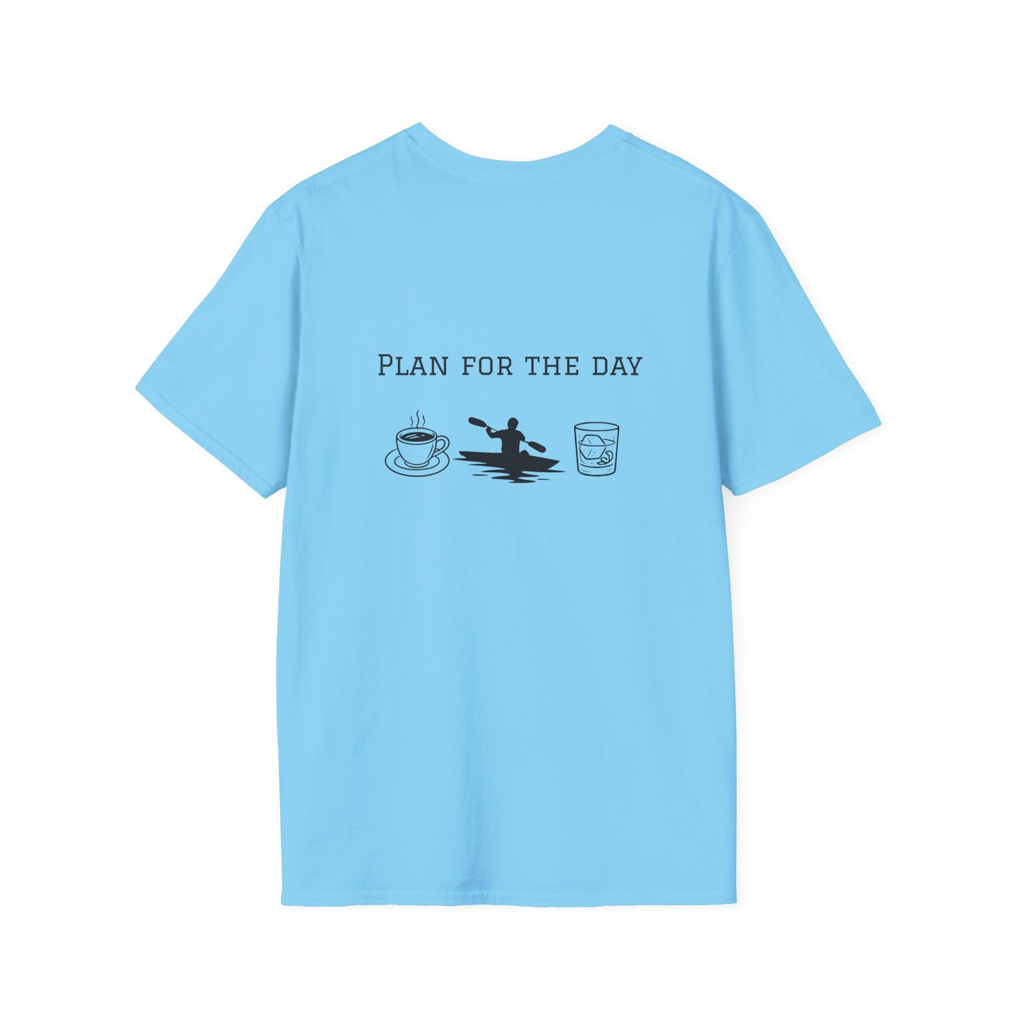 Unisex T-Shirt - Plan for the Day Kayaking & Bourbon (2-sided graphic)