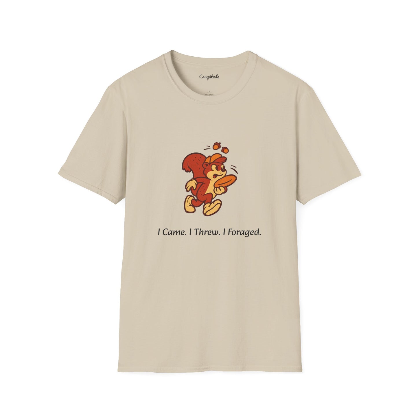 Unisex T-Shirt - I Came. I Threw. I Foraged