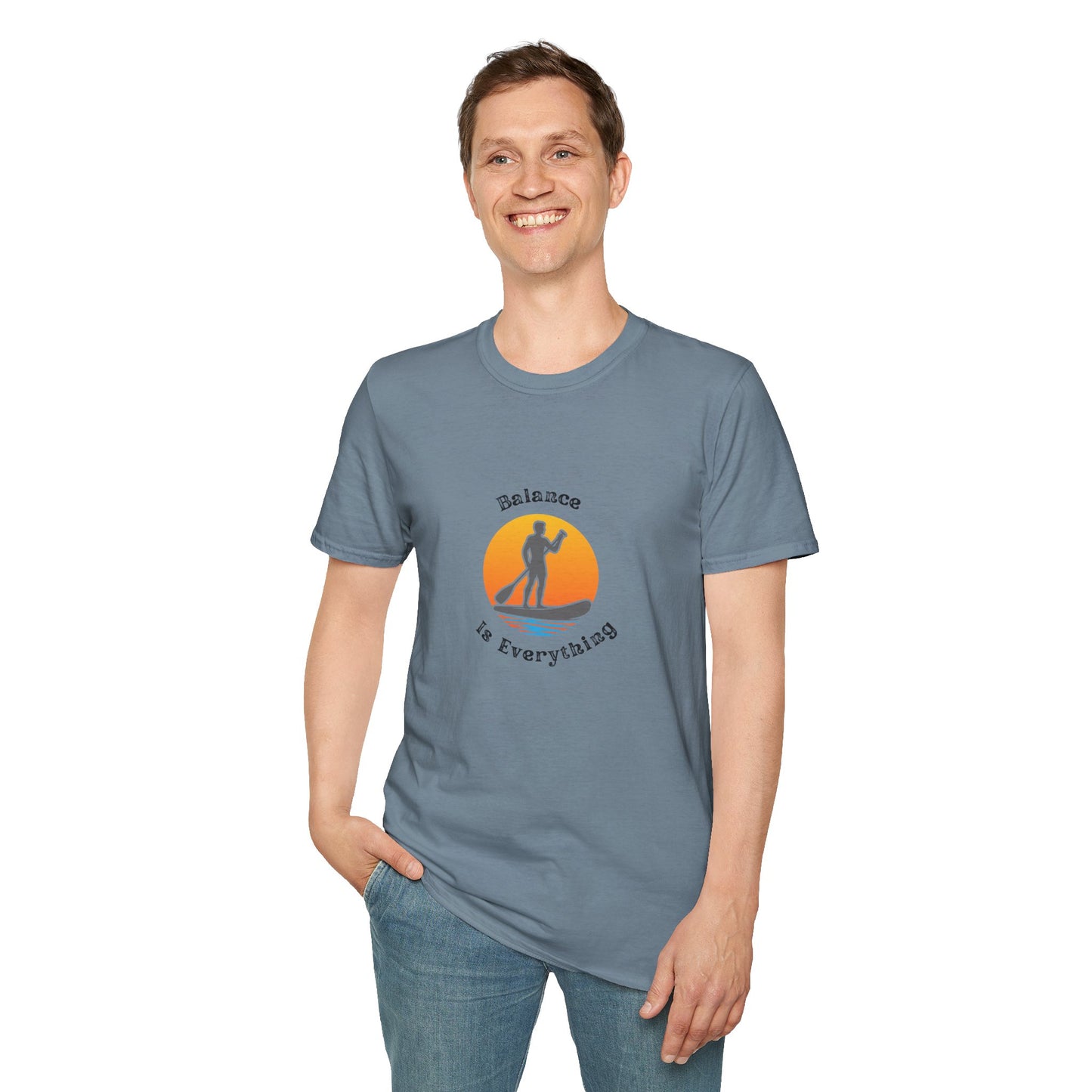 Unisex T-Shirt - Balance Is Everything