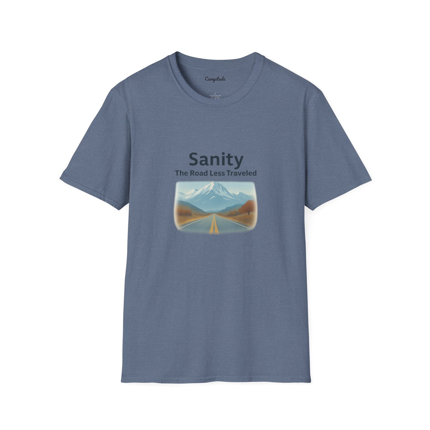 Unisex T-Shirt - Sanity, The Road Less Traveled