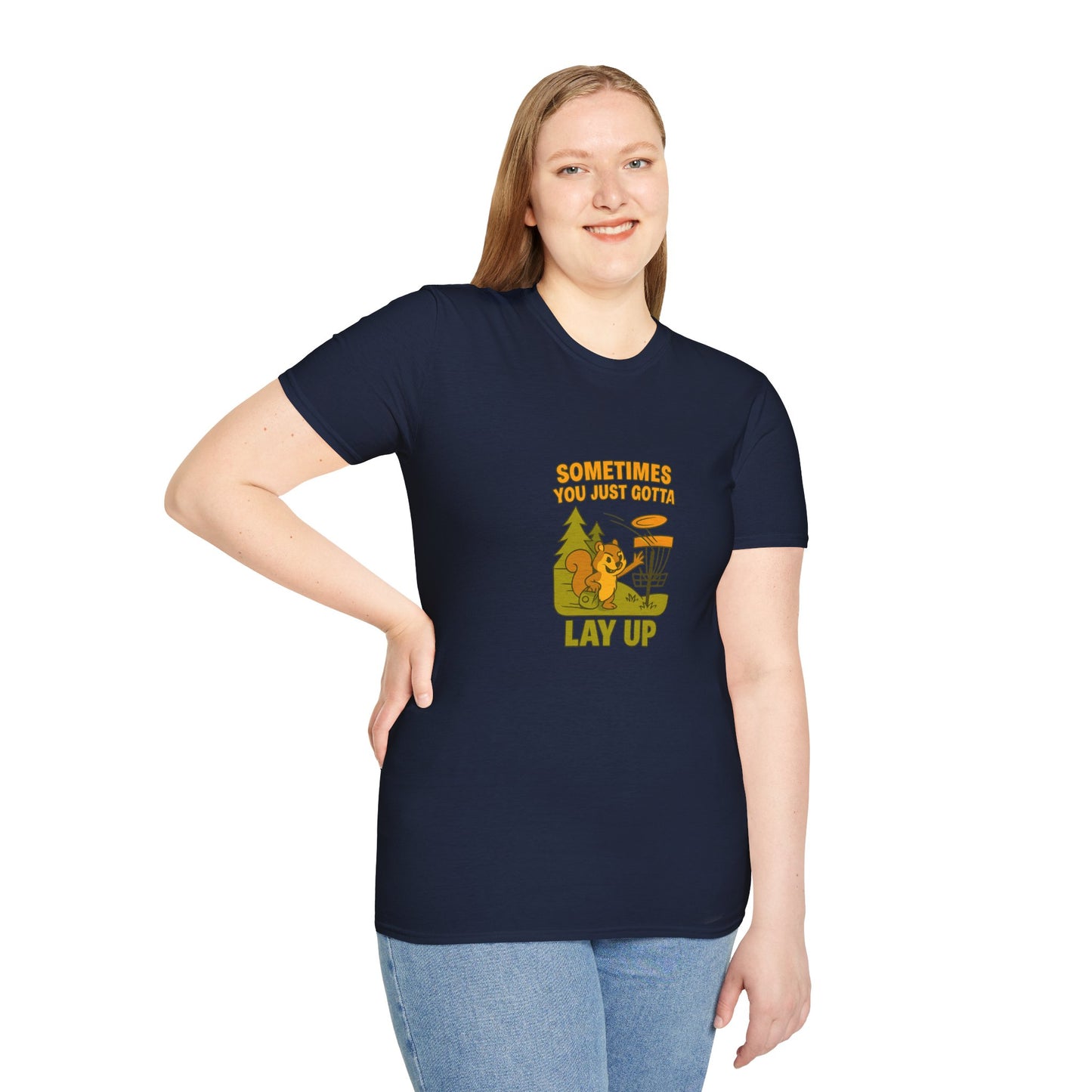 Unisex T-Shirt - Disc Golf Sometimes You Just Need to Layup