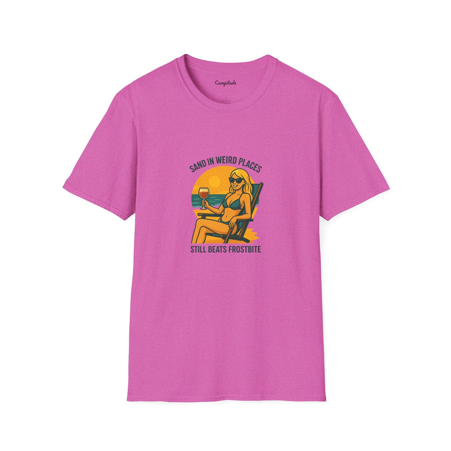 Unisex T-Shirt - Beach Vibe Sand in Weird Places, Still Beats Frostbite ( Younger Woman)