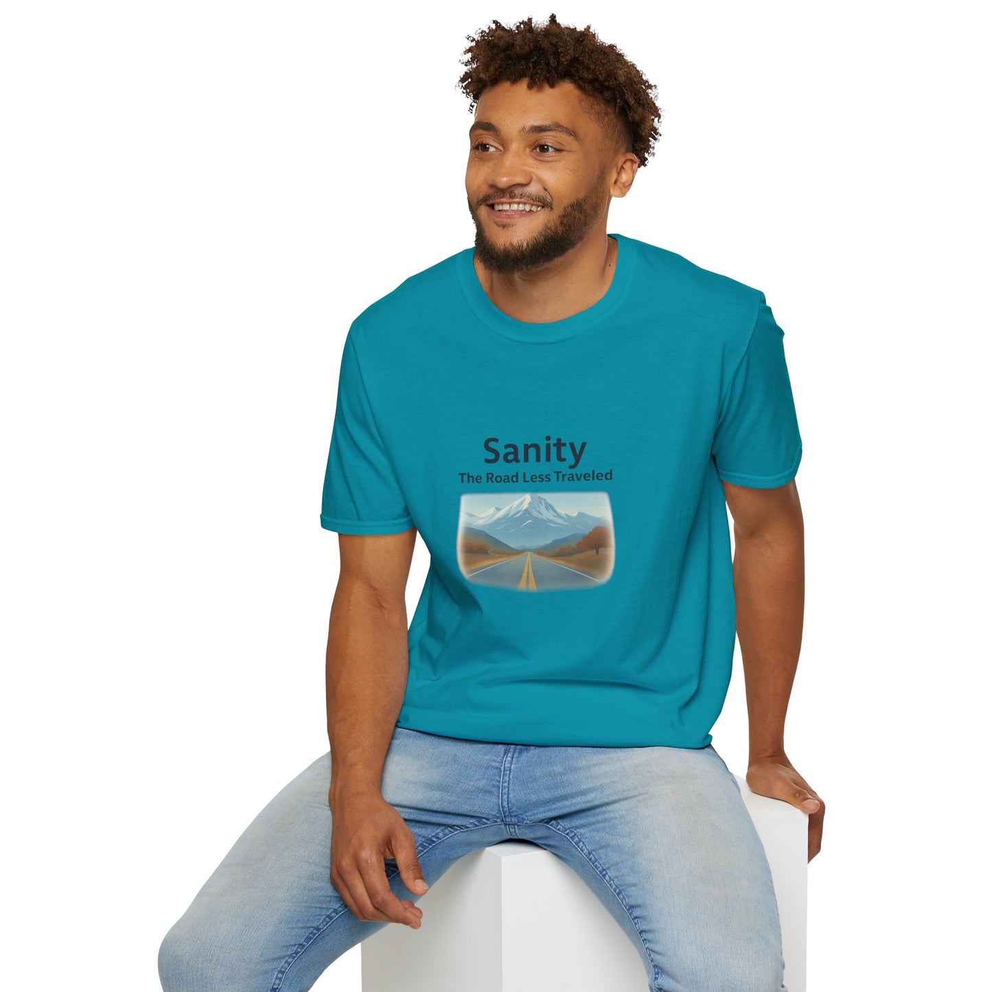 Unisex T-Shirt - Sanity, The Road Less Traveled