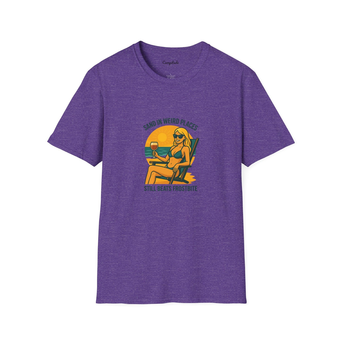 Unisex T-Shirt - Beach Vibe Sand in Weird Places, Still Beats Frostbite ( Younger Woman)