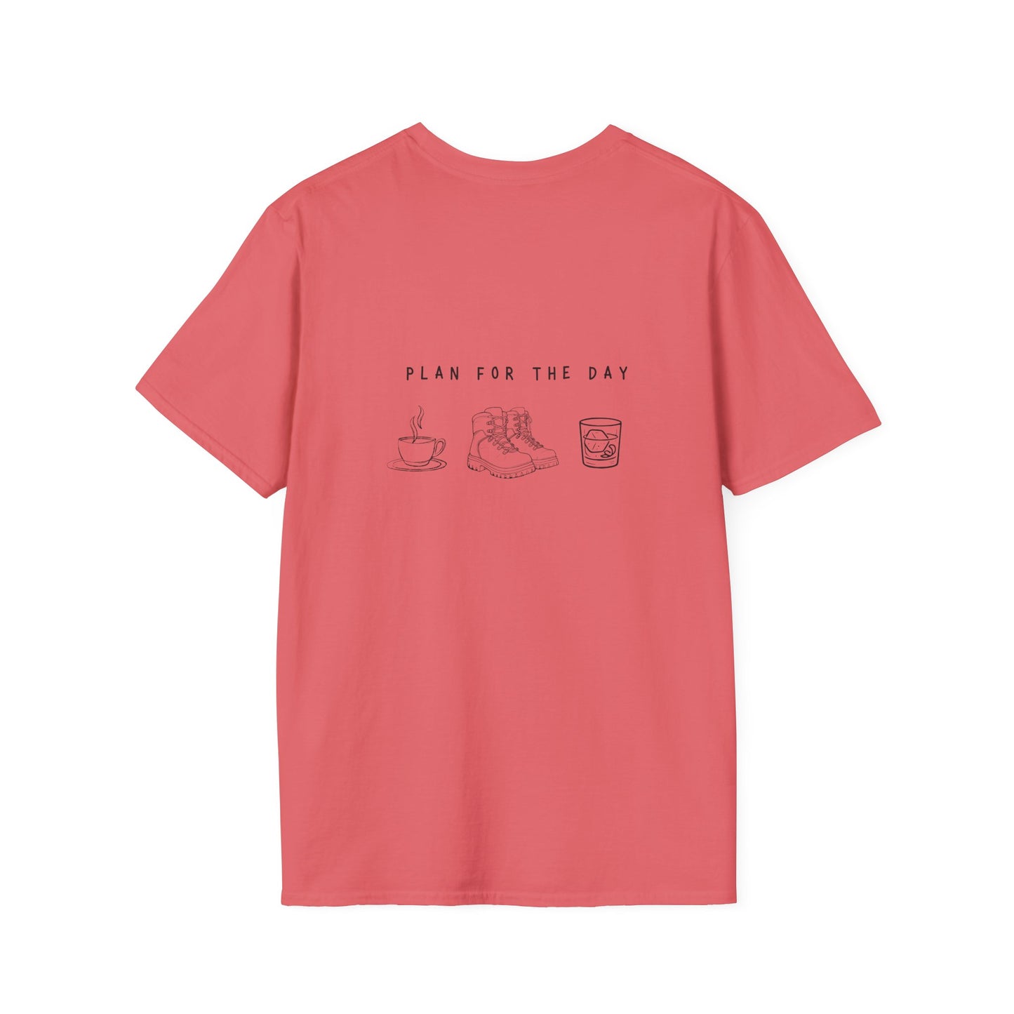 Unisex T-Shirt - Plan for the Day Hiking Boot & Bourbon (2-sided graphic)