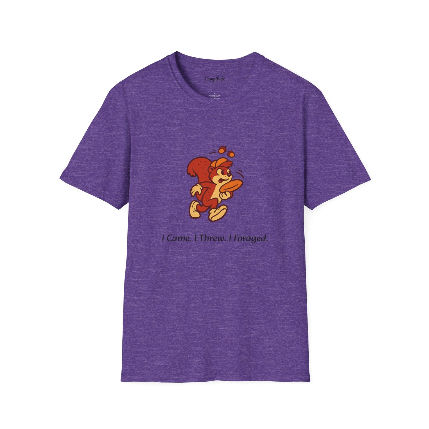 Unisex T-Shirt - I Came. I Threw. I Foraged