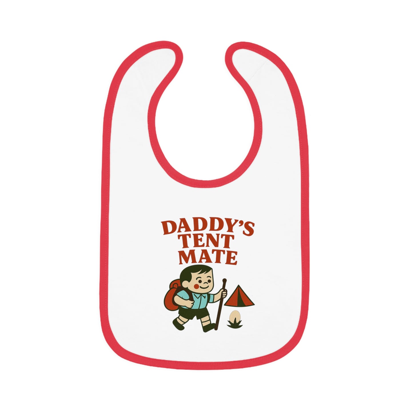 Cute Baby Bib - Daddy's Tent Mate - Boy