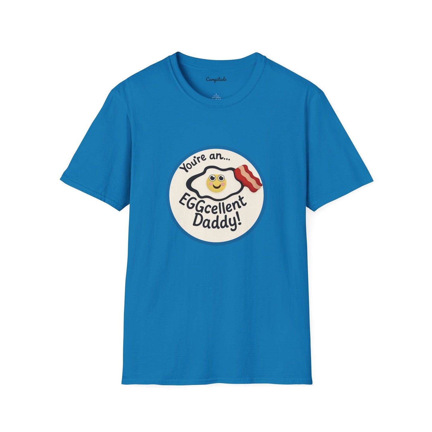 Unisex T-Shirt - Eggcellent Daddy