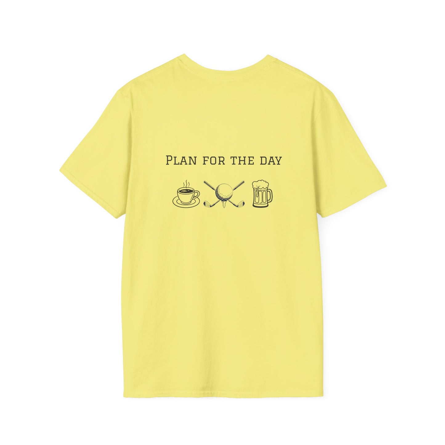 Unisex T-Shirt - Plan for the Day Golf & Beer (2-sided graphic)