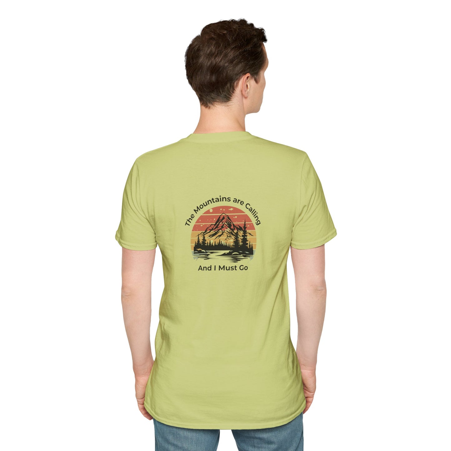 Unisex T-Shirt - The Mountains are Calling and I Must Go (2-sided graphic)