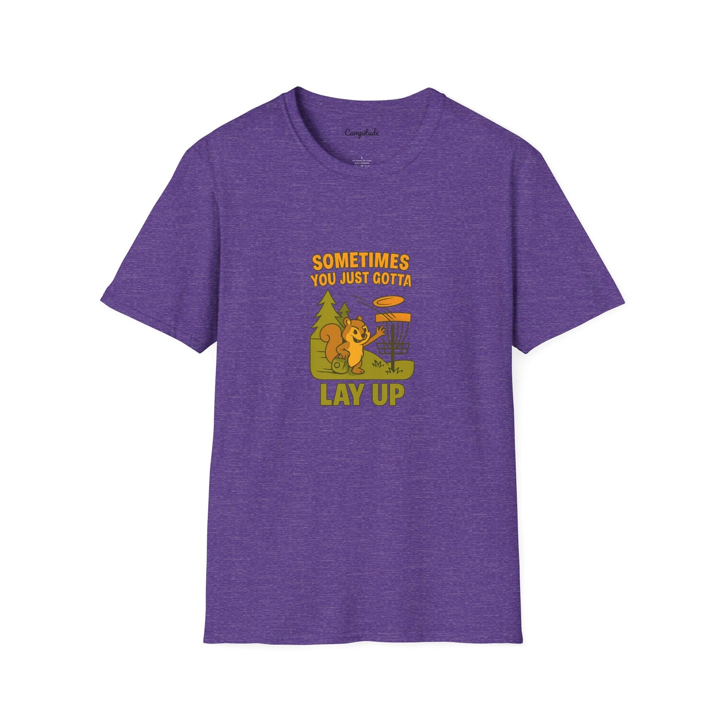 Unisex T-Shirt - Disc Golf Sometimes You Just Need to Layup
