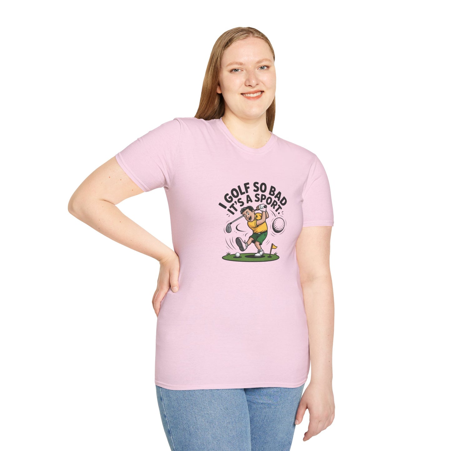 Unisex T-Shirt - I Golf So Bad It's a Sport