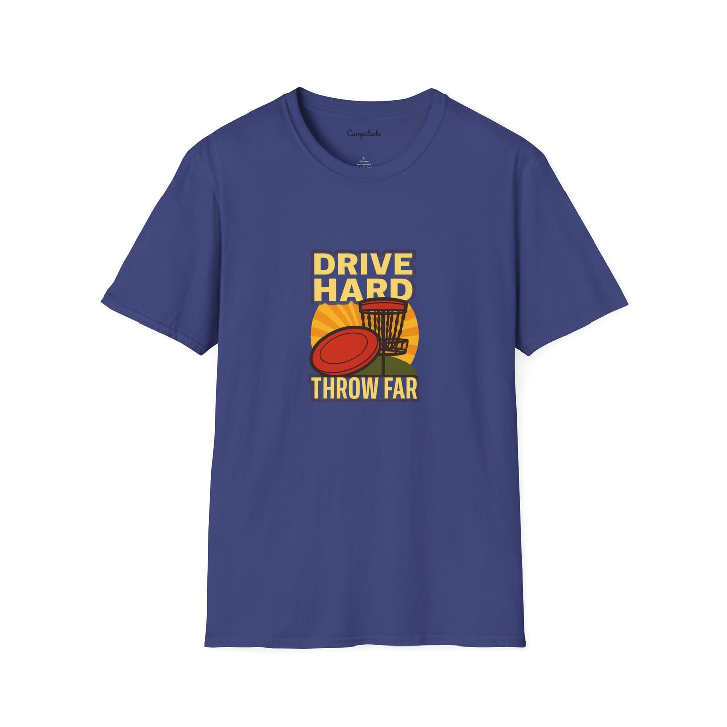 Unisex T-Shirt - Disc Golf Drive Hard Throw Far