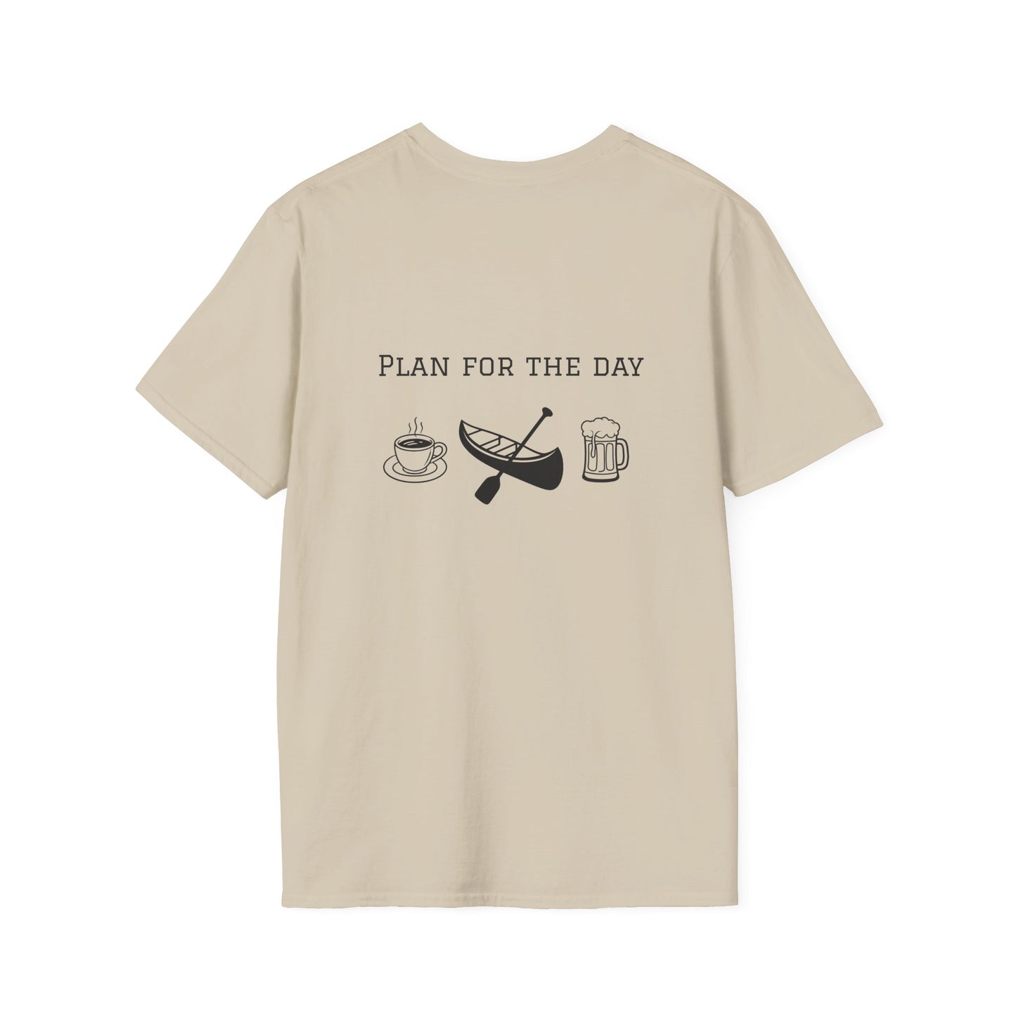 Unisex T-Shirt - Plan for the Day Canoeing & Beer (2-sided graphic)