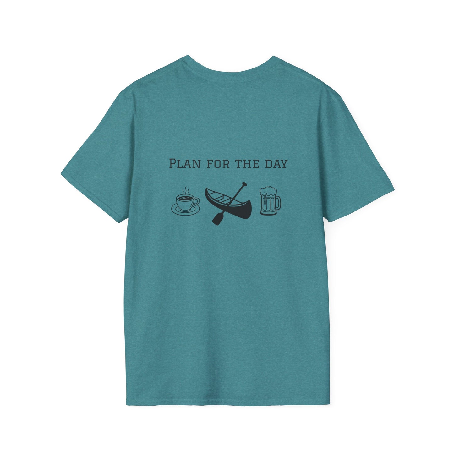 Unisex T-Shirt - Plan for the Day Canoeing & Beer (2-sided graphic)