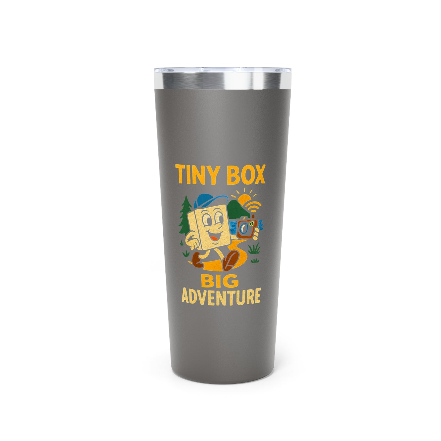Stainless Steel Tumbler - Tiny Box, Big Adventure, 22oz