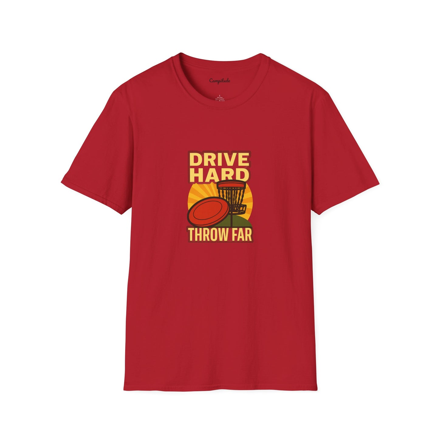 Unisex T-Shirt - Disc Golf Drive Hard Throw Far