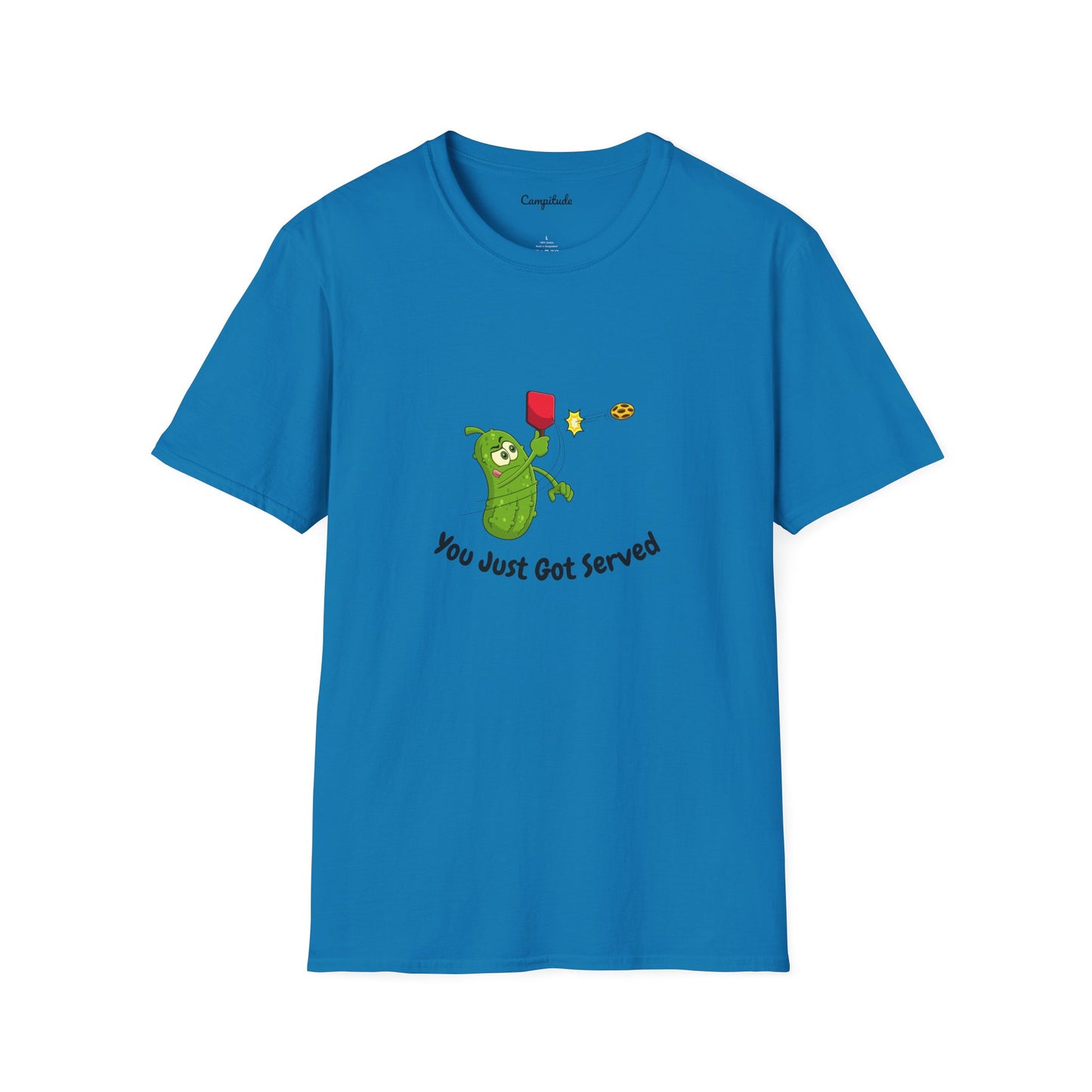 Unisex T-Shirt - You Just Got Served