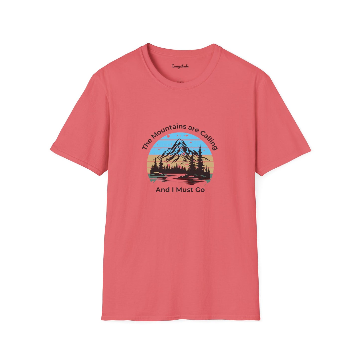 Unisex T-Shirt - The Mountains are Calling and I Must Go (front logo only)