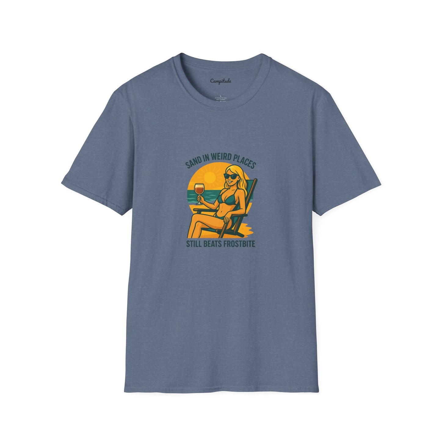 Unisex T-Shirt - Beach Vibe Sand in Weird Places, Still Beats Frostbite ( Younger Woman)