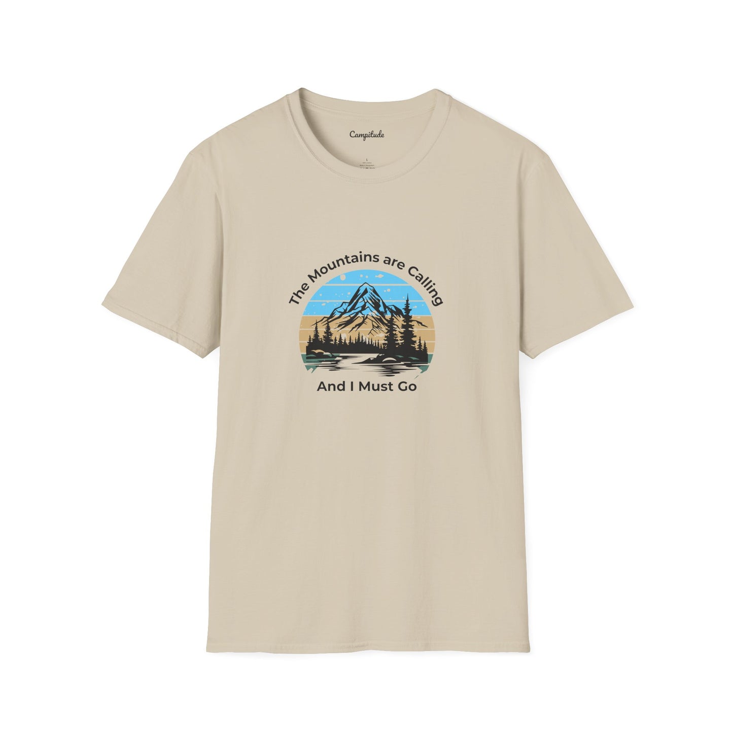 Unisex T-Shirt - The Mountains are Calling and I Must Go (front logo only)