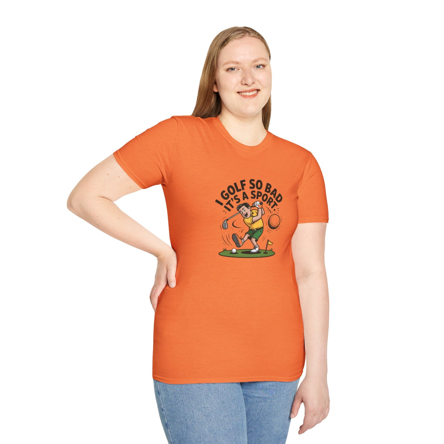 Unisex T-Shirt - I Golf So Bad It's a Sport