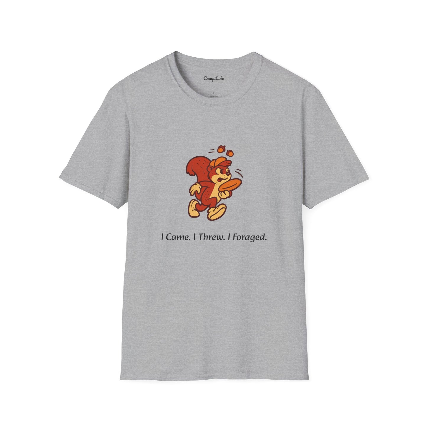 Unisex T-Shirt - I Came. I Threw. I Foraged