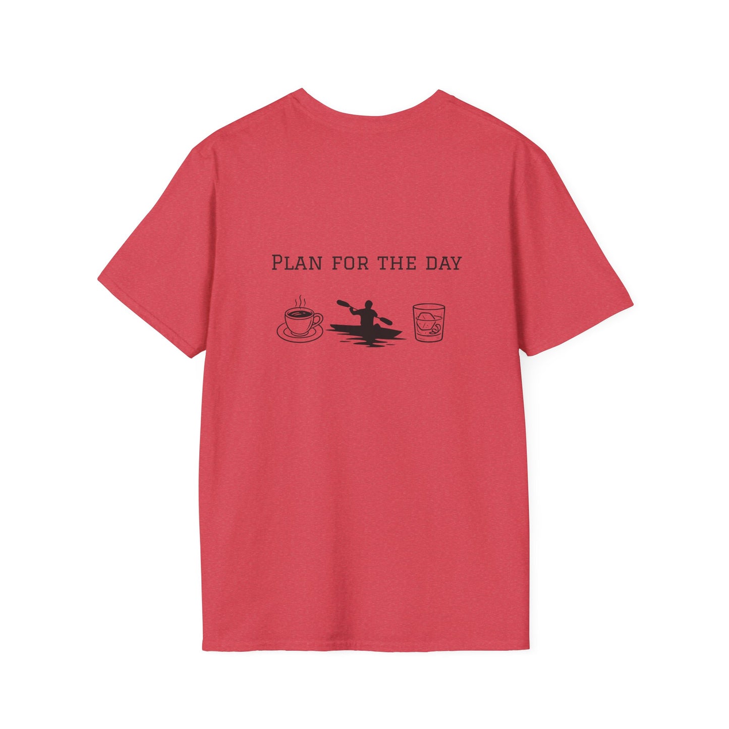 Unisex T-Shirt - Plan for the Day Kayaking & Bourbon (2-sided graphic)
