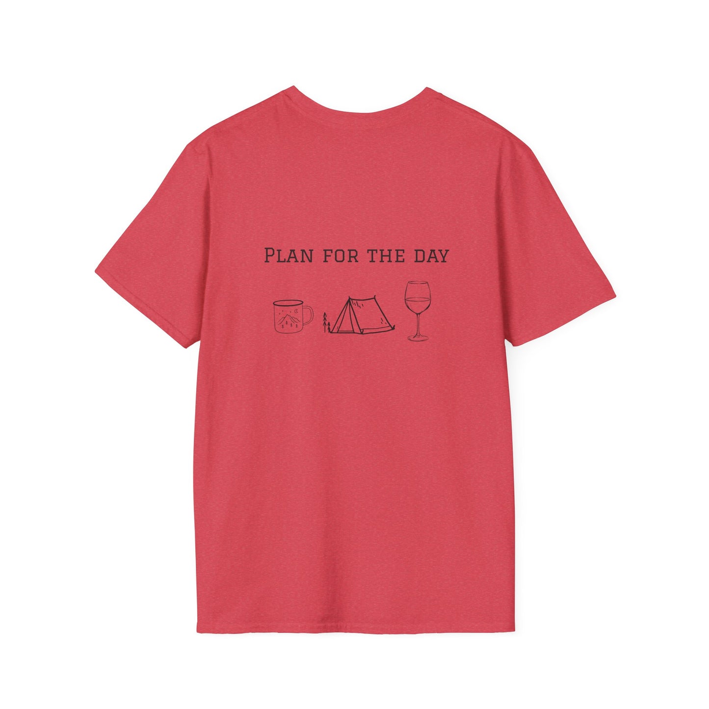 Unisex T-Shirt - Plan for the Day Camping & Wine (2-sided graphic)