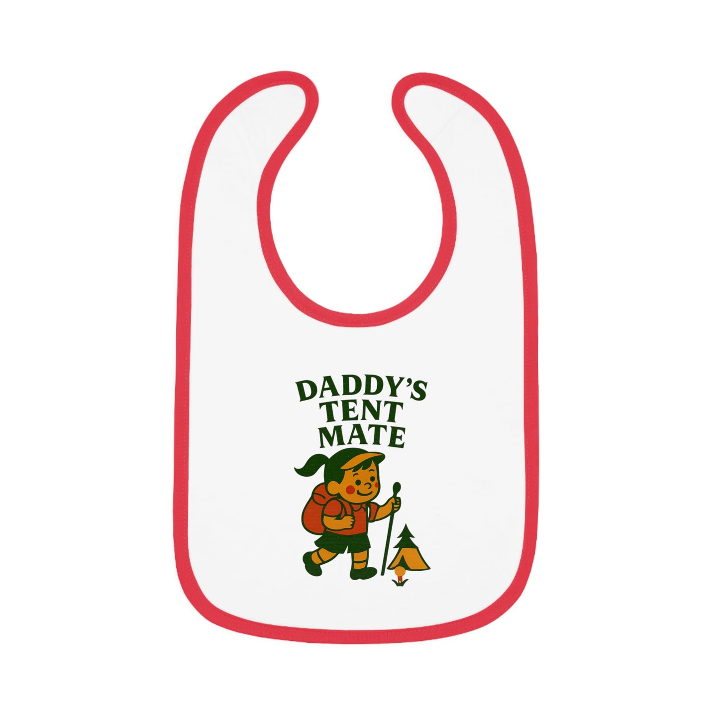 Cute Baby Bib - Daddy's Tent Mate - Girl