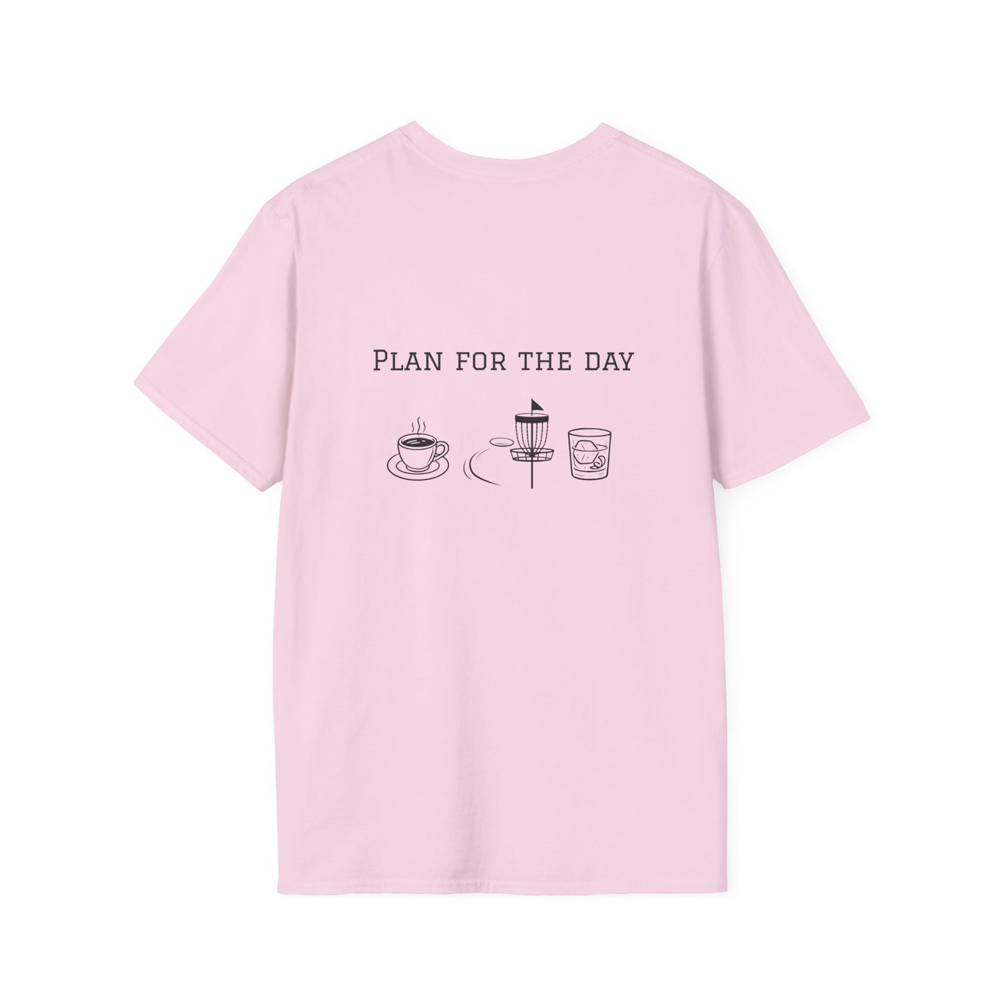 Unisex T-Shirt - Plan for the Day Disc Golf & Bourbon (2-sided graphic)