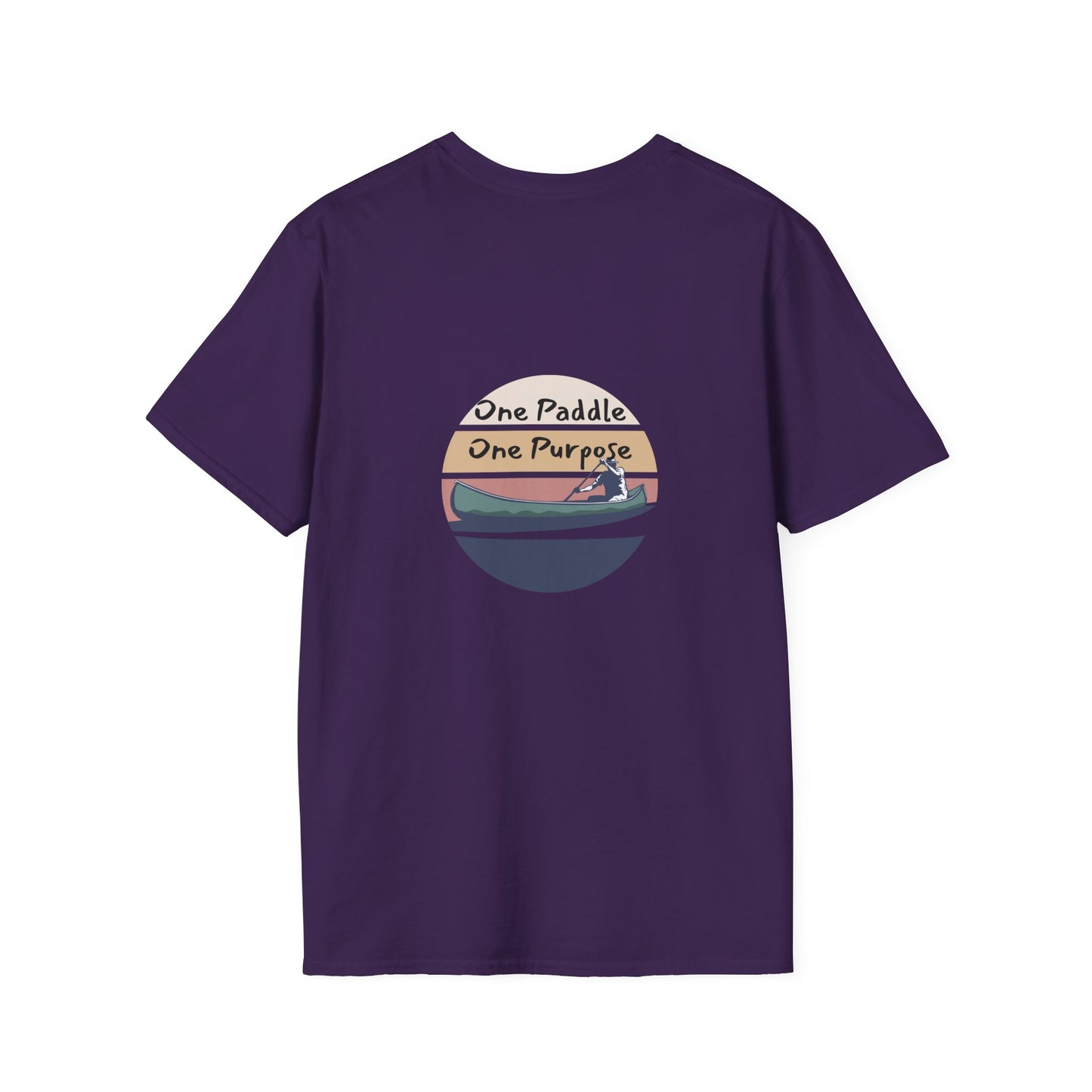 Unisex T-Shirt - One Paddle, One Purpose (2-sided graphic)