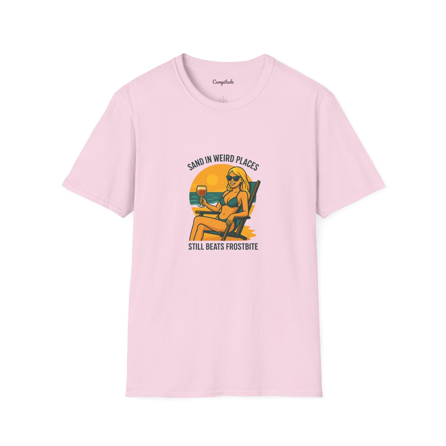 Unisex T-Shirt - Beach Vibe Sand in Weird Places, Still Beats Frostbite ( Younger Woman)